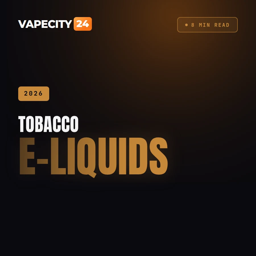 Tabákové e-liquidy - nejlepší tabákové příchutě